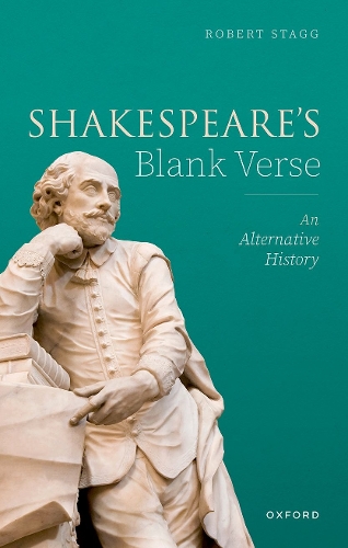 Бумажная книга «Shakespeare's Blank Verse: An Alternative History», автор Роберт Стагг - фото №1