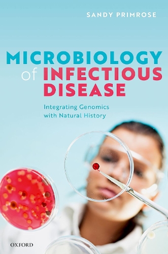 Бумажная книга «Microbiology of Infectious Disease: Integrating Genomics with Natural History», автор Сэнди Р. Примроуз - фото №1