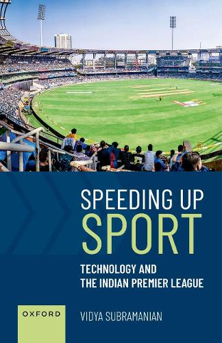 Бумажная книга «Speeding up Sport: Technology and the Indian Premier League», автор Видья Субраманиан - фото №1
