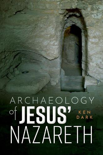 Бумажная книга «Archaeology of Jesus' Nazareth», автор Кен Дарк - фото №1