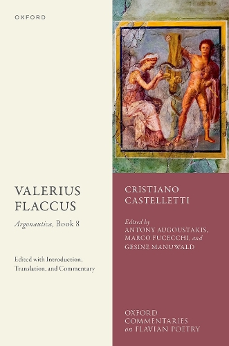 Бумажная книга «Valerius Flaccus: Argonautica, Book 8: Edited with Introduction, Translation, and Commentary», автор Кристиано Кастеллетти - фото №1