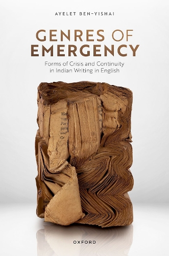 Бумажная книга «Genres of Emergency: Forms of Crisis and Continuity in Indian Writing in English», автор Айелет Бен-Ишай - фото №1