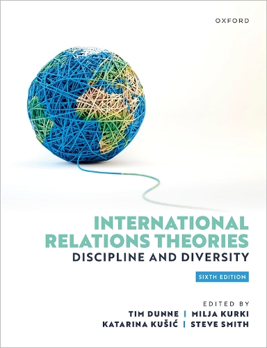 Бумажная книга «International Relations Theories: Discipline and Diversity», авторов Стив Смит, Тим Данн - фото №1