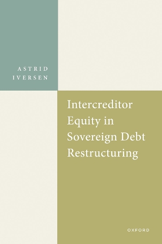 Паперова книга «Intercreditor Equity in Sovereign Debt Restructuring», автор Астрід Іверсен - фото №1