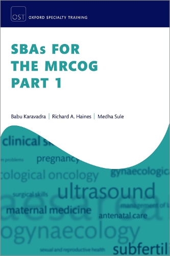 Паперова книга «SBAs for the MRCOG Part 1», авторів Бабу Каравадра, Медха Суле, Річард А. Хейнс - фото №1