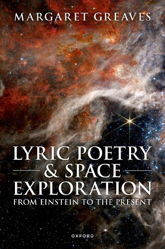 Бумажная книга «Lyric Poetry and Space Exploration from Einstein to the Present», автор Маргарет Гривз - фото №1