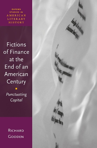 Бумажная книга «Fictions of Finance at the End of an American Century: Punctuating Capital», автор Ричард Годден - фото №1