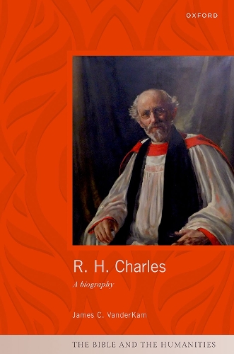 Паперова книга «R. H. Charles: A Biography», автор Джеймс К. ВандерКам - фото №1