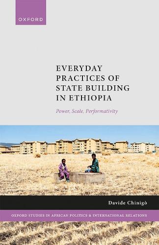 Бумажная книга «Everyday Practices of State Building in Ethiopia: Power, Scale, Performativity», автор Давиде Чиниго - фото №1