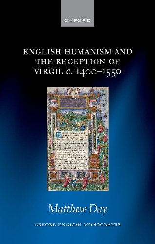 Бумажная книга «English Humanism and the Reception of Virgil c. 1400-1550», автор Мэтью Дэй - фото №1