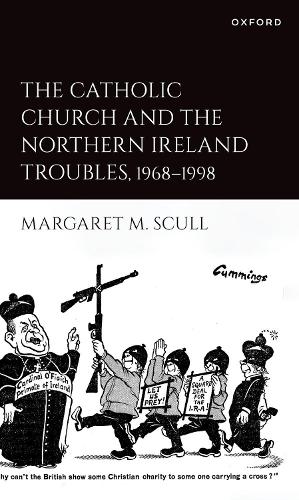 Паперова книга «The Catholic Church and the Northern Ireland Troubles, 1968-1998», автор Маргарет М. Скалл - фото №1