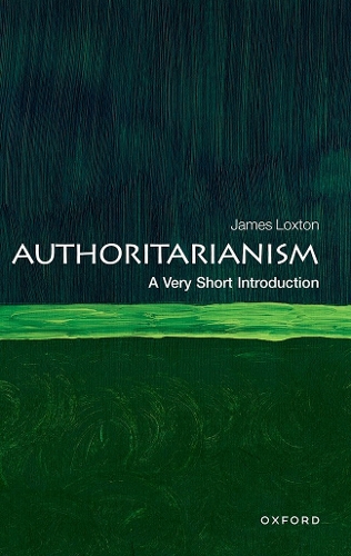 [object Object] «Authoritarianism: A Very Short Introduction», автор Джеймс Локстон - фото №1