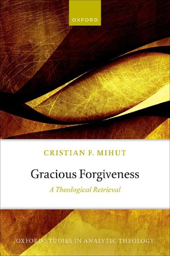 Паперова книга «Gracious Forgiveness: A Theological Retrieval», автор Крістіан Ф. Міхут - фото №1