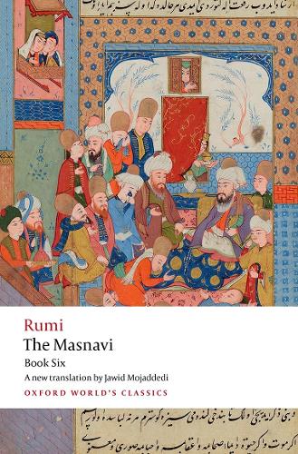 Паперова книга «The Masnavi, Book Six», автор Джалал ад-Дін Румі - фото №1