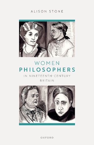 Бумажная книга «Women Philosophers in Nineteenth-Century Britain», автор Элисон Стоун - фото №1