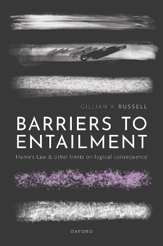 Паперова книга «Barriers to Entailment: Hume's Law and other Limits on Logical Consequence», автор Джилліан К. Рассел - фото №1