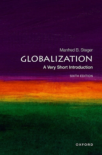 [object Object] «Globalization: A Very Short Introduction», автор Манфред Б. Штегер - фото №1