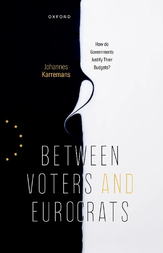 Бумажная книга «Between Voters and Eurocrats: How Do Governments Justify their Budgets?», автор Йоханнес Карреманс - фото №1