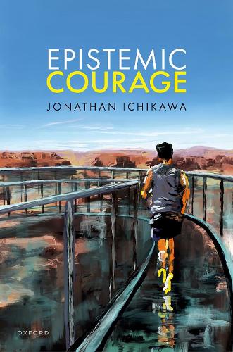 Бумажная книга «Epistemic Courage», автор Джонатан Ичикава - фото №1