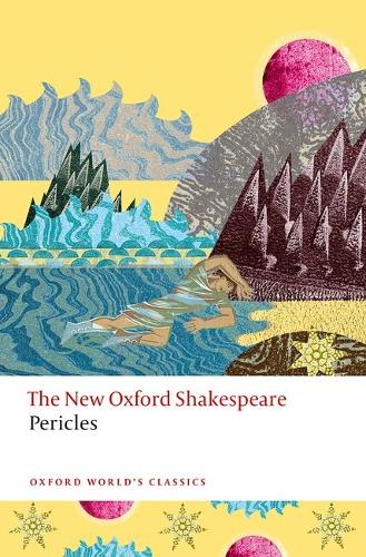 Паперова книга «Pericles: The New Oxford Shakespeare», авторів Рорі Лафнан, Вільям Шекспір - фото №1