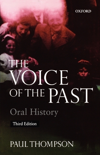 Паперова книга «Voice of the Past: Oral History», автор Пол Томпсон - фото №1
