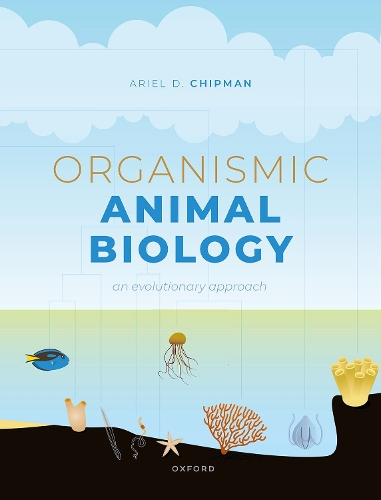 Паперова книга «Organismic Animal Biology: An Evolutionary Approach», автор Аріель Д. Чіпмен - фото №1