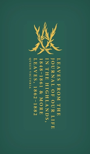 Бумажная книга «Leaves from the Journal of Our Life in the Highlands, 1848-1861 & More Leaves, 1862-1882», автор Квин Виктория - фото №1