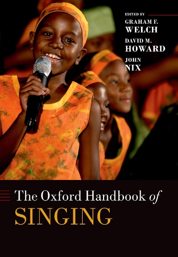 Паперова книга «The Oxford Handbook of Singing», авторів Девід Говард, Грем Велш, Джон Нікс - фото №1