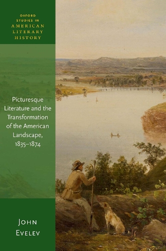 Бумажная книга «Picturesque Literature and the Transformation of the American Landscape, 1835-1874», автор Джон Эвелев - фото №1