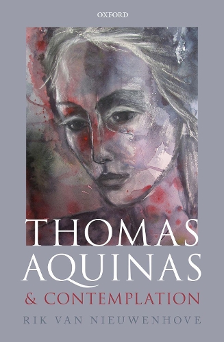 Паперова книга «Thomas Aquinas and Contemplation», автор Рік Ван Нівенхове - фото №1