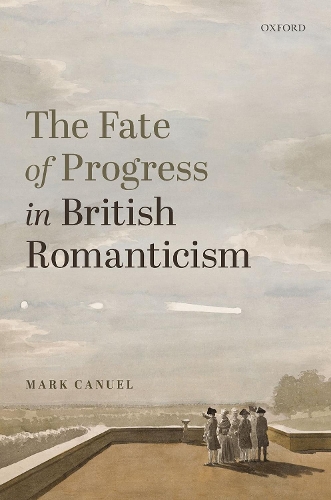Бумажная книга «The Fate of Progress in British Romanticism», автор Марк Кануэль - фото №1