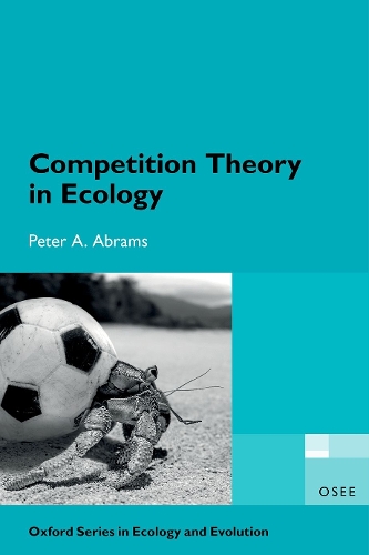 Бумажная книга «Competition Theory in Ecology», автор Питер А. Абрамс - фото №1