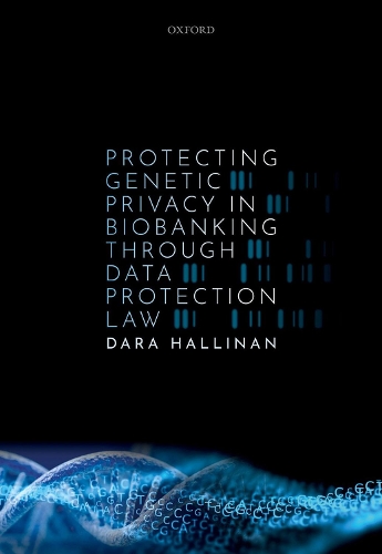 Паперова книга «Protecting Genetic Privacy in Biobanking through Data Protection Law», автор Дара Галлінан - фото №1