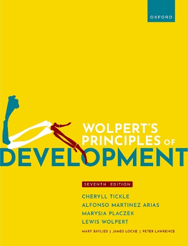 Паперова книга «Wolpert's Principles of Development», авторів Альфонсо Мартінес Аріас, Шеріл Тікл, Льюїс Волперт - фото №1