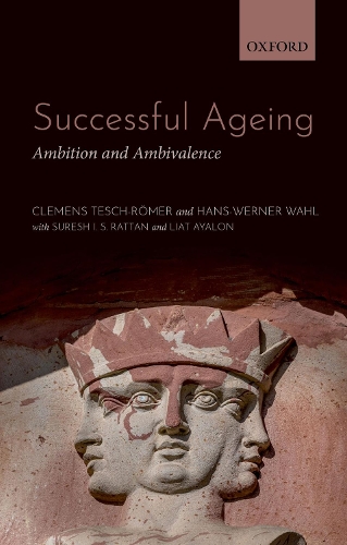 Паперова книга «Successful Ageing: Ambition and Ambivalence», авторів Клеменс Теш-Ромер, Ганс-Вернер Валь - фото №1