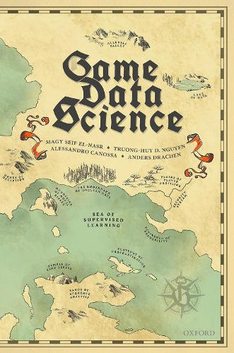 Паперова книга «Game Data Science», авторів Алессандро Каносса, Андерс Драхен, Магі Сейф Ель-Наср - фото №1