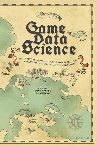 [object Object] «Game Data Science», авторів Алессандро Каносса, Андерс Драхен, Магі Сейф Ель-Наср - фото №1