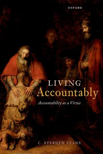 Паперова книга «Living Accountably: Accountability as a Virtue», автор К. Стівен Еванс - фото №1