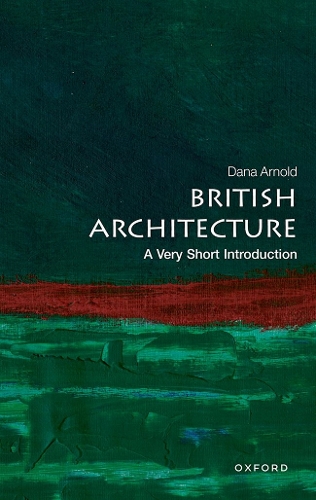 [object Object] «British Architecture: A Very Short Introduction», автор Дана Арнольд - фото №1