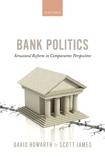 Бумажная книга «Bank Politics: Structural Reform in Comparative Perspective», авторов Дэвид Ховарт, Скотт Джеймс - фото №1