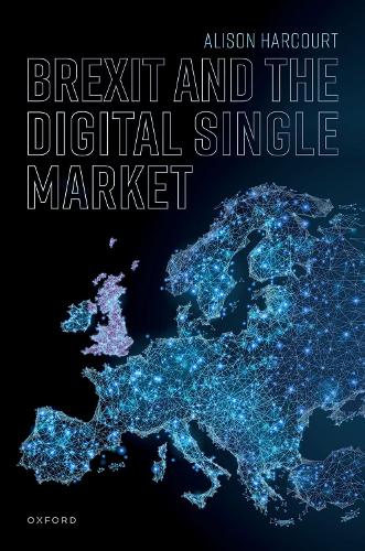 Бумажная книга «Brexit and the Digital Single Market», автор Элисон Харкорт - фото №1
