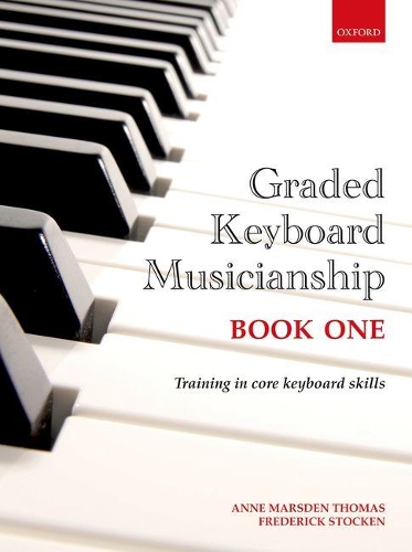 Паперова книга «Graded Keyboard Musicianship Book 1», авторів Енн Марсден Томас, Фредерік Штокен - фото №1