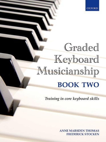Бумажная книга «Graded Keyboard Musicianship Book 2», авторов Энн Марсден Томас, Фредерик Штокен - фото №1