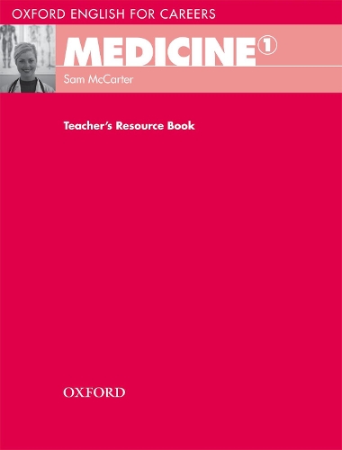 Бумажная книга «Oxford English for Careers: Medicine 1 Teachers Resource Book», автор Сэм Маккартер - фото №1