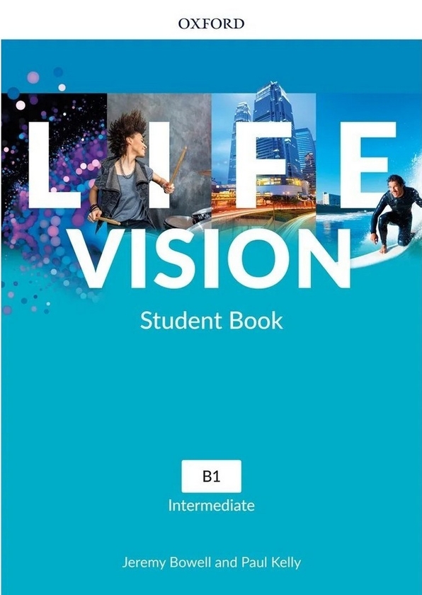 Бумажная книга «Life Vision: Intermediate Level. Student Book with Student Ebook. Ukrainian Edition», авторов Пол Келли, Джереми Боуэлл - фото №1