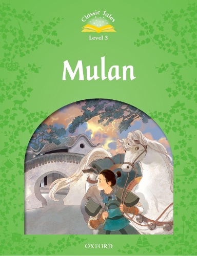 Бумажная книга «Classic Tales Second Edition: Level 3: Mulan», автор Рэйчел Блэйдон - фото №1