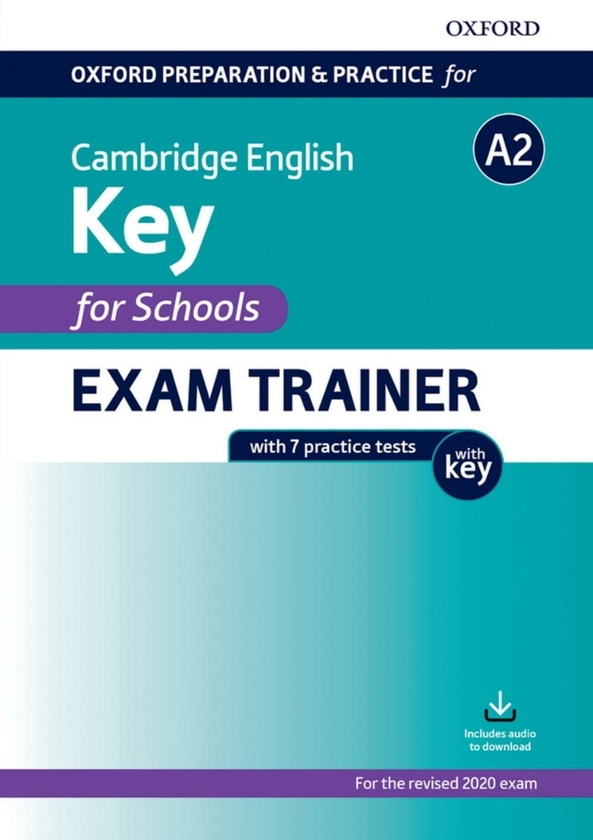 Паперова книга «Oxford Preparation and Practice for Cambridge English. Level A2. Key for Schools. Exam Trainer with Key» - фото №1
