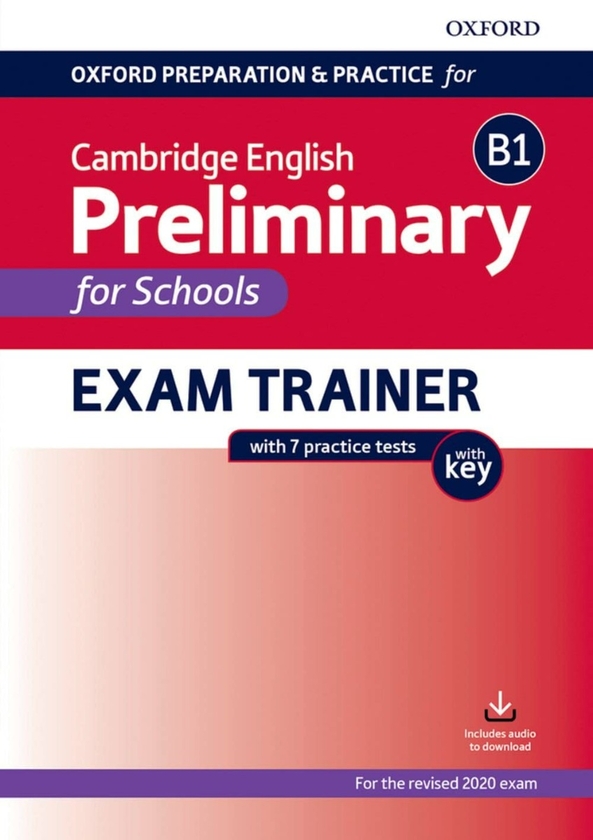 Паперова книга «Oxford Preparation and Practice for Cambridge English. Level B1. Preliminary for Schools. Exam Trainer with Key» - фото №1