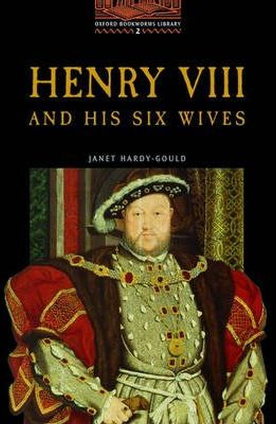 Паперова книга «Henry VIII and His Six Wives. 700 Headwords», автор Джанет Гарді Гул - фото №1