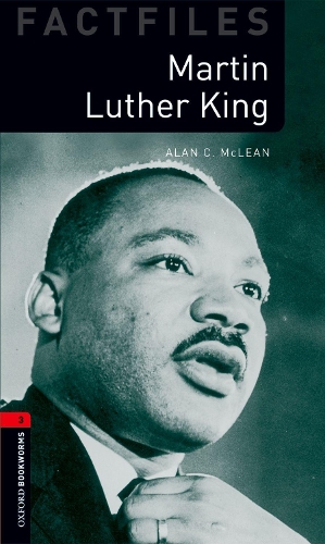Паперова книга «Oxford Bookworms Library Factfiles: Level 3:: Martin Luther King», автор Алан МакЛін - фото №1